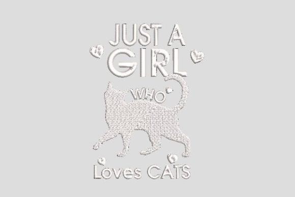 The Girl Loves Cats Embroidery